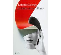 La biblia de los idiotas: 11