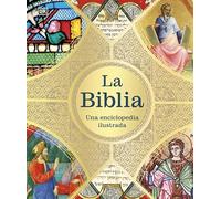 La Biblia: Una enciclopedia ilustrada