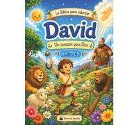 La Biblias para colorear - David: Un corazón para Dios