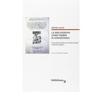 La bibliografia come febbre di conoscenza. Una conversazione con Marco Men...