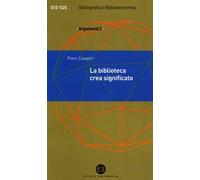 La biblioteca crea significato. Thesaurus, termini e concetti