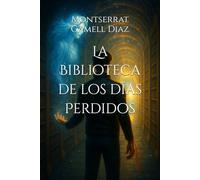 La Biblioteca de los días Perdidos