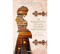 La biblioteca de los sueños imposibles/ The Library of Impossible Dreams