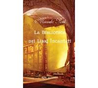 La biblioteca dei libri incantati