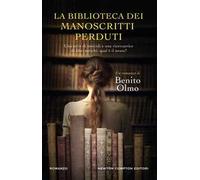 La biblioteca dei manoscritti perduti