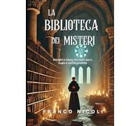 La biblioteca dei misteri. Intrighi a Cluny tra testi sacri, roghi e verità proibite