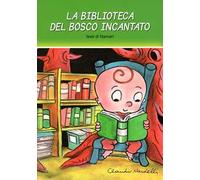 La biblioteca del bosco incantato