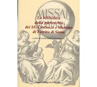 La Biblioteca della parrocchia dei SS. Costanzo e Martino di Torrita di Siena