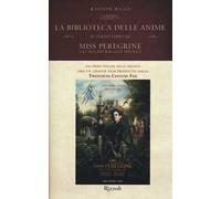 La biblioteca delle anime. Il terzo libro di Miss Peregrine. La casa dei ragazzi speciali
