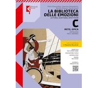 La biblioteca delle emozioni. Per le Scuole superiori. Con e-book. Con espansione online. Epica (Vol. C)