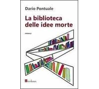 La biblioteca delle idee morte