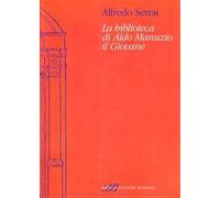 La biblioteca di Aldo Manuzio il Giovane