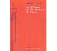La biblioteca di Aldo Manuzio il Giovane