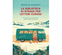 La biblioteca di strada per lettori curiosi [Paperback] [Oct 07, 2025] Barnett,