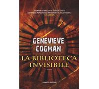 La biblioteca invisibile - Cogman Genevieve