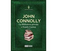 La biblioteca privata e Fondo Caxton