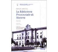 La Biblioteca provinciale di Matera
