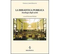 La biblioteca pubblica. Antologia degli scritti