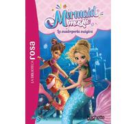 La biblioteca rosa. Mermaid Magic, 3. La madreperla mágica