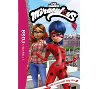 La Biblioteca Rosa. Miraculous, 3. Esta momia está muy viva