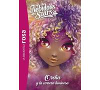 La biblioteca rosa. Nebulous Stars, 6. Orelia y la carrera luminosa