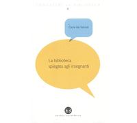 La biblioteca spiegata agli insegnanti