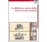 La Biblioteca storica della Fisica Tecnica italiana