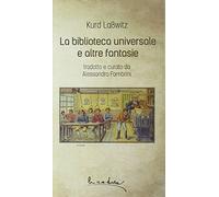 La biblioteca universale e altre fantasie