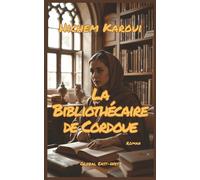 La Bibliothécaire de Cordoue