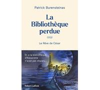 La bibliothèque perdue: Le rêve de César