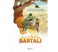 La bicicletta di Bartali - 2024 - Rizzoli (Narrativa Ragazzi)