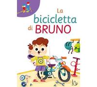 La bicicletta di Bruno. Prime letture