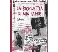 La bicicletta di mio padre – Lapis