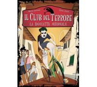 La bicicletta infernale. Il club del terrore