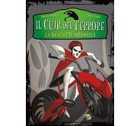 La bicicletta infernale. Il club del terrore