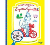 La bicicletta rossa. I misteri della Signora Giraffa