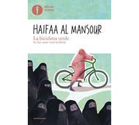 La bicicletta verde. Su due ruote verso la libertà. Oscar Junior