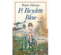 La Bicyclette Bleue: (1939-1942)