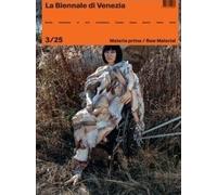 La Biennale di Venezia 3/25. Materia Prima/Raw Material - [Silvana Editoriale]
