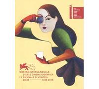 La Biennale di Venezia. 75ª mostra internazionale d'arte cinematografica. Ediz. italiana e inglese