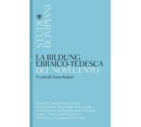 La Bildung ebraico-tedesca del Novecento