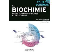 La biochimie en 250 schémas commentés et en couleurs