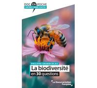 La biodiversité en 30 questions