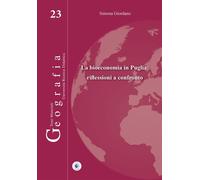 Libri Simona Giordano - La Bioeconomia In Puglia: Riflessioni A Confronto