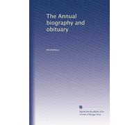 La biografia annuale e il necrologio: Volume 5