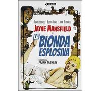 La bionda esplosiva