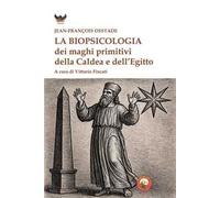 La biopsicologia dei maghi primitivi della Caldea