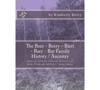 La Birra - Beery - Bieri - Baer - Bar Storia Familiare/Antenati: dai nostri antenati della dinastia Flavia di Roma (dal 0070 a.C. circa Roma, Italia)