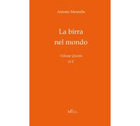 La birra nel mondo. Vol. 5: U-Z - [Meligrana Giuseppe Editore]