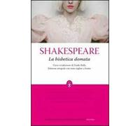 La bisbetica domata. Testo inglese a fronte. Ediz. integrale